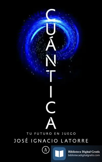 Descargar ¡Cuántica! de José Ignacio Latorre Sentís
