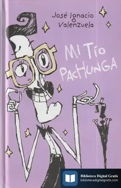 Descargar Mi Tio Pachunga de José Ignacio Valenzuela