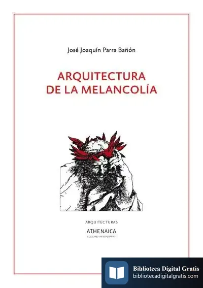 Descargar Arquitectura De La Melancolía