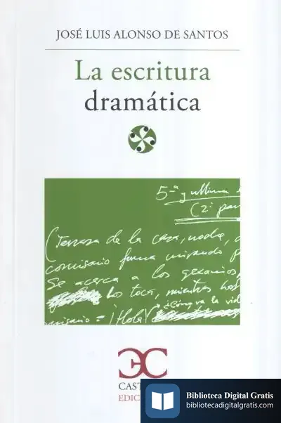 Descargar La Escritura Dramática de José Luis Alonso de Santos