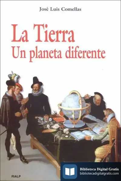 Descargar La Tierra. Un Planeta Diferente de José Luis Comellas
