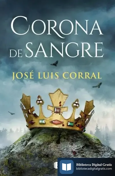 Descargar Corona De Sangre de José Luis Corral Lafuente