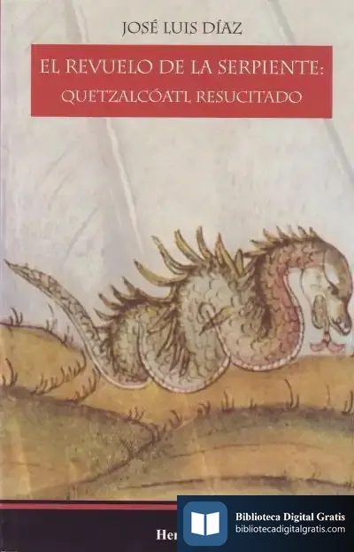 Descargar El Revuelo De La Serpiente de José Luis Díaz