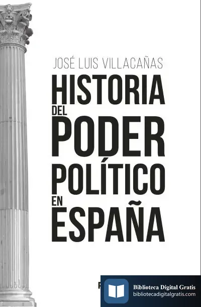 Descargar Historia Del Poder Político En España