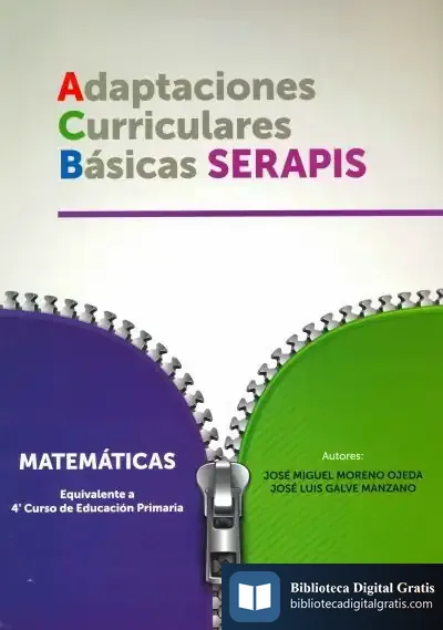 Descargar Matematicas 4º Educacion Primaria. Adaptaciones Curriculares Basicas Serapis de José Luis Galve Manzano