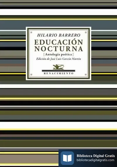 Descargar Educación Nocturna: Antología Poética de José Luis García Martín