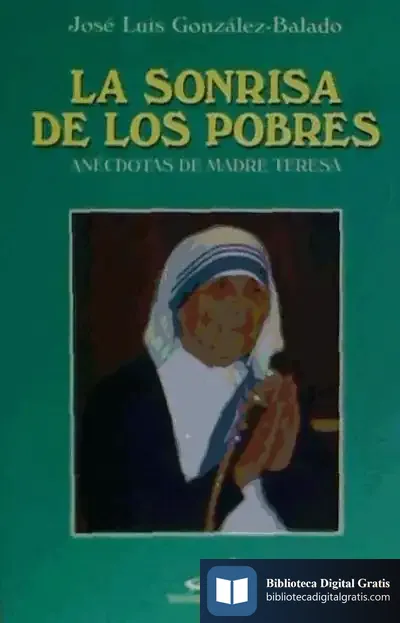 Descargar La Sonrisa De Los Pobres de José Luis González-balado