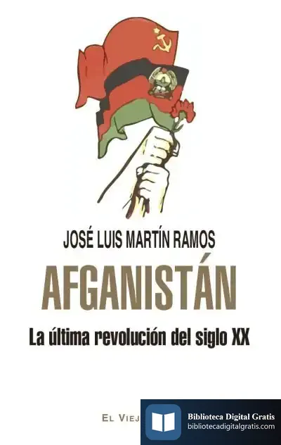 Descargar Afganistan. La Última Revolución Del Siglo Xx