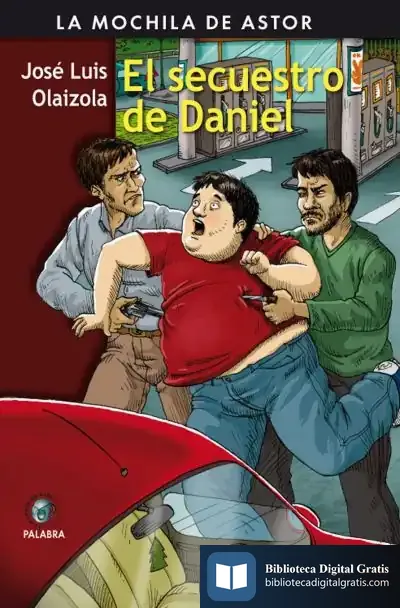 Descargar El Secuestro De Daniel de José Luis Olaizola