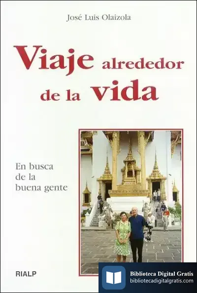 Descargar Viaje Alrededor De La Vida de José Luis Olaizola