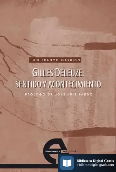 Descargar Gilles Deleuze: Sentido Y Acontecimiento de José Luis Pardo