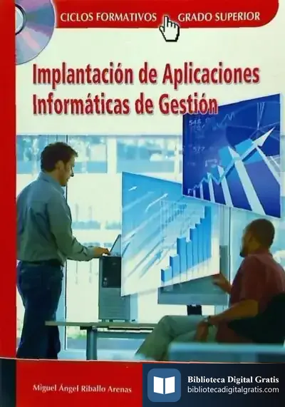Descargar Implantación De Aplicaciones Informáticas De Gestión de José Luis Raya Cabrera