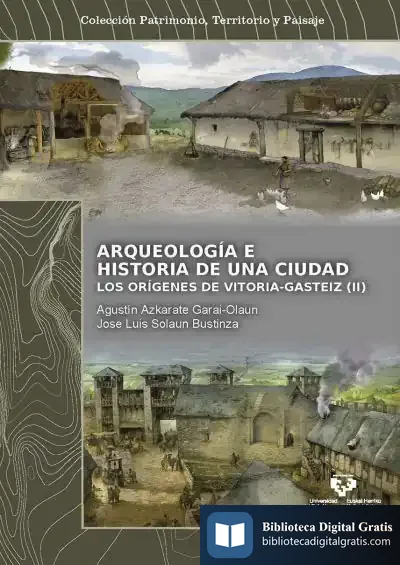 Descargar Arqueología E Historia De Una Ciudad