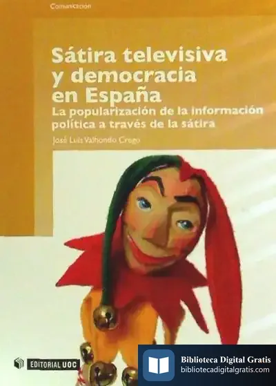 Descargar Sátira Televisiva Y Democracia En España