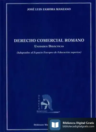 Descargar Derecho Comercial Romano de José Luis Zamora Manzano
