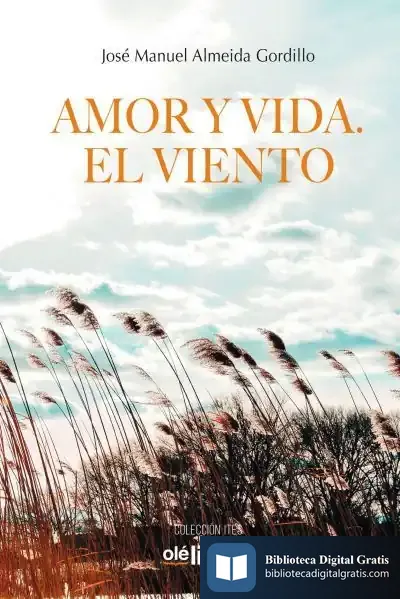 Descargar Amor Y Vida. El Viento