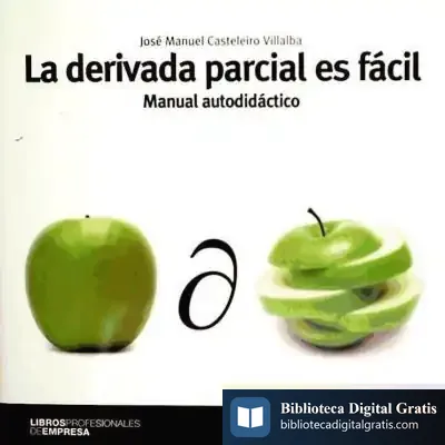 Descargar La Derivada Parcial Es Fácil de Josep Lari Vilaplana