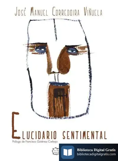 Descargar Elucidario Sentimental de José Manuel Corredoira Viñuela