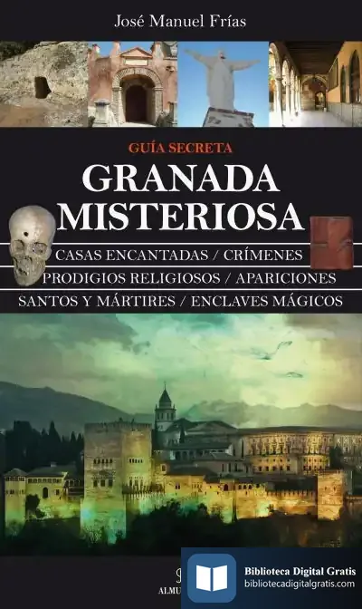 Descargar Granada Misteriosa. Guía Secreta