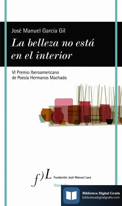 Descargar La Belleza No Está En El Interior de José Manuel García Gil