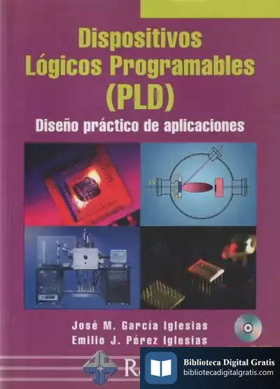 Descargar Dispositivos Lógicos Programables (Pld). Diseño Práctico De Aplicaciones