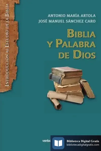 Descargar Biblia Y Palabra De Dios de José Manuel Sánchez Caro