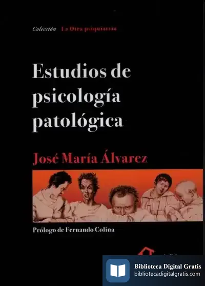 Descargar Estudios De Psicología Patológica de José María Álvarez