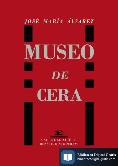 Descargar Museo De Cera de José María Álvarez