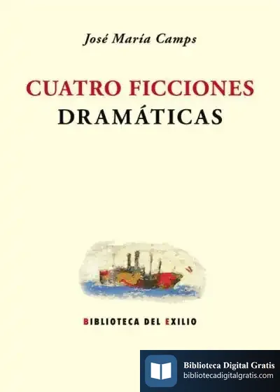 Descargar Cuatro Ficciones Dramáticas