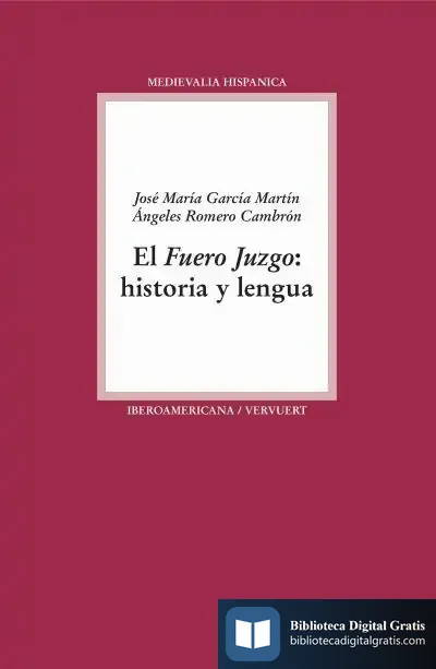 Descargar El Fuero Juzgo de José María García Martín