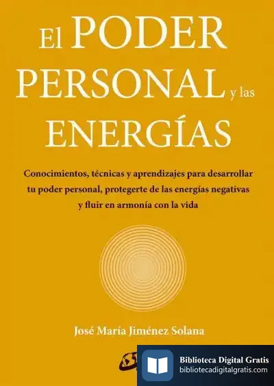 Descargar El Poder Personal Y Las Energías de José María Jiménez Solana