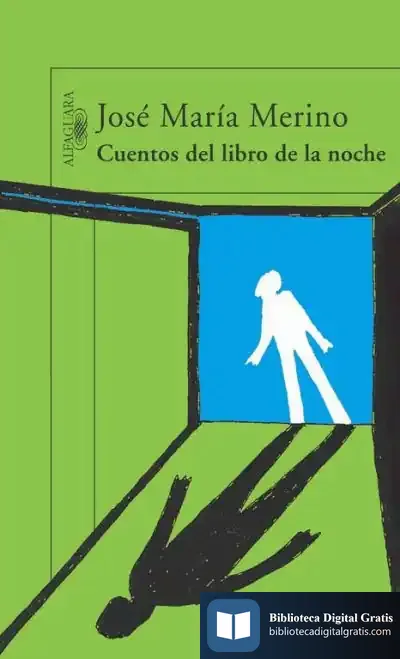 Descargar Cuentos Del Libro De La Noche de José María Merino