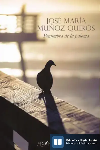 Descargar Penumbra De La Paloma de José María Muñoz Quirós