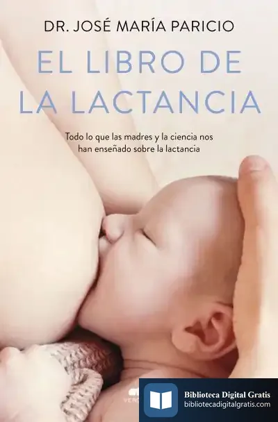 Descargar El Libro De La Lactancia de Jose María Paricio