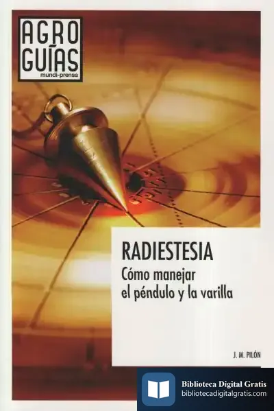 Descargar Radiestesia: Cómo Manejar El Péndulo Y La Varilla de Mariela Michelena