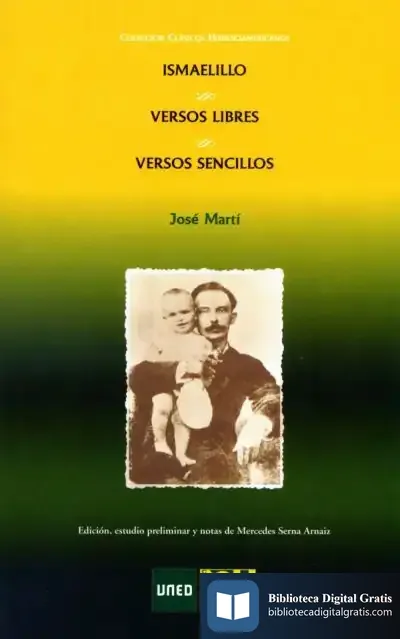 Descargar Ismaelillo, Versos Libres : Versos Sencillos de José Martí