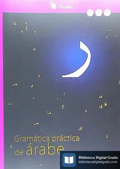 Descargar Gramática Práctica De Árabe (A1-A2-B1)