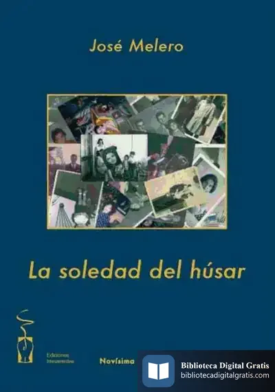 Descargar La Soledad Del Húsar (2ªedición)