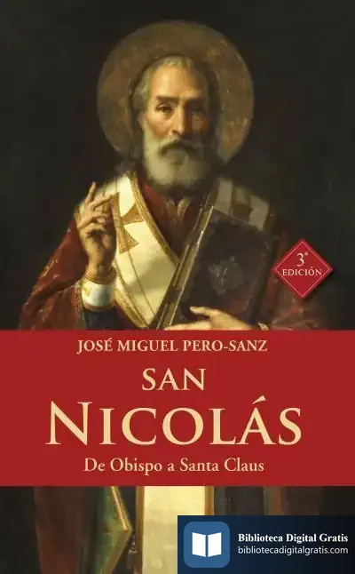 Descargar San Nicolas . De Obispo A Santa Clus