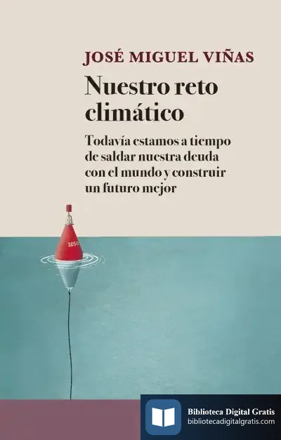 Descargar Nuestro Reto Climático de José Miguel Viñas Rubio