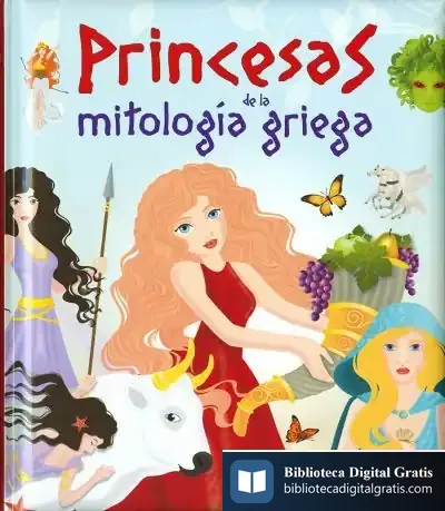 Descargar Grandes Libros. Princesas De La Mitología Griega de José Morán