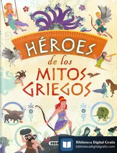 Descargar Héroes De Los Mitos Griegos de José Morán