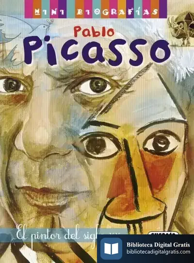 Descargar Mini Biografías. Pablo Picasso de José Morán