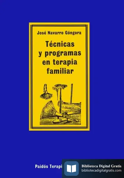 Descargar Técnicas Y Programas En Terapia Familiar de Trini Carrascosa