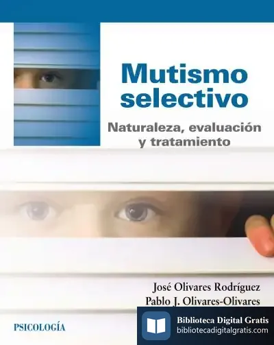 Descargar Mutismo Selectivo de José Olivares Rodríguez