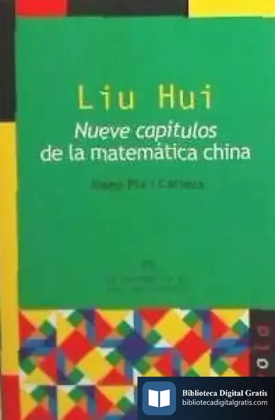 Descargar Liu Hui. Nueve Capítulos De La Matemática China de Camilo José Cela