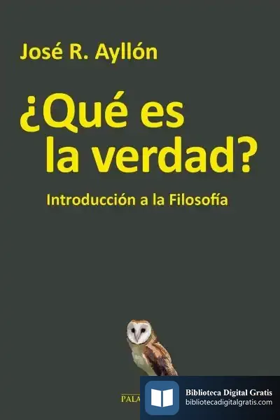 Descargar ¿Qué Es La Verdad?: Introducción A La Filosofía