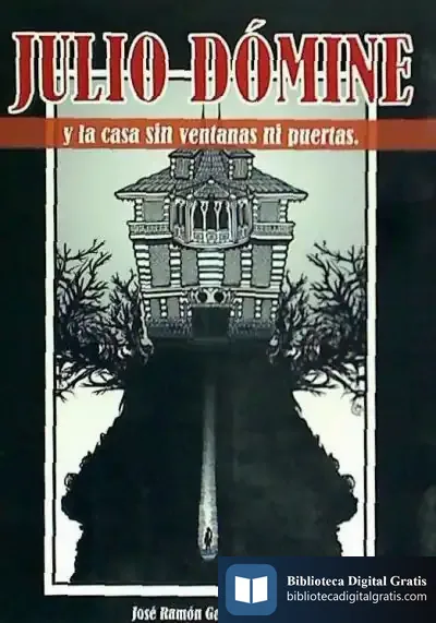 Descargar Julio Dómine Y La Casa Sin Ventanas Ni Puertas