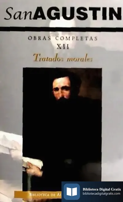 Descargar Obras Completas De San Agustín. Xii: Tratados Morales de Domènec Guansé