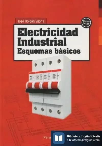 Descargar Electricidad Industrial. Esquemas Básicos de Aitzpea Goenaga Mendiola
